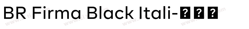 BR Firma Black Itali字体转换